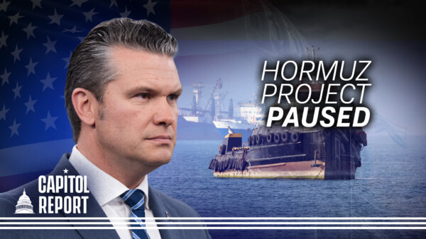 US Pauses Operation to Restore Traffic in Hormuz; Indiana Votes on Trump-Endorsed Primary Candidates | Capitol Report