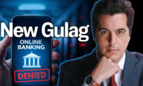 Debanking Is the New World Gulag