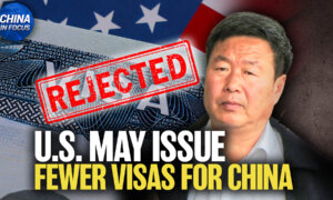 US Prepares to Reject More Visa Applications From China