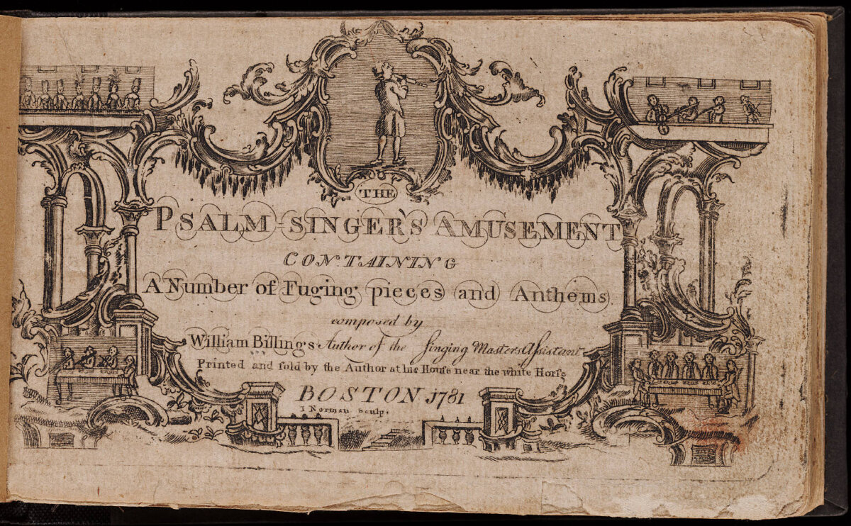 The 1781 Psalm Singer's Amusement, a book on singing by William Billings. (Public Domain)