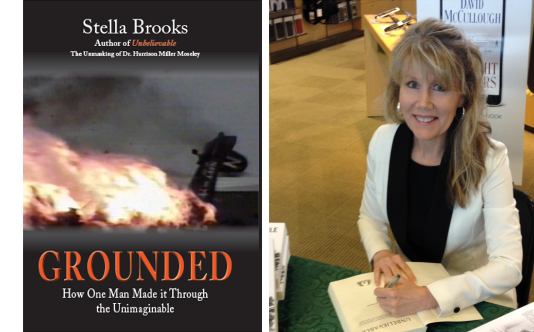 "Grounded: How One Man Made It Through the Unimaginable" by Stella Brooks. (Stella Brooks}