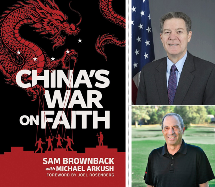 "China's War on Faith" by Sam Brownback with Michael Arkush. (Republic Book Publishers)
