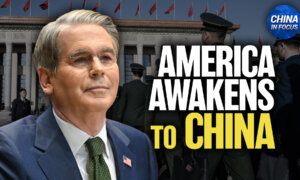 America Awakens to China’s Threats: Bessent