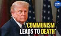 Trump: Communism Leads to Death; Commemorating June 4: Tiananmen Square Massacre