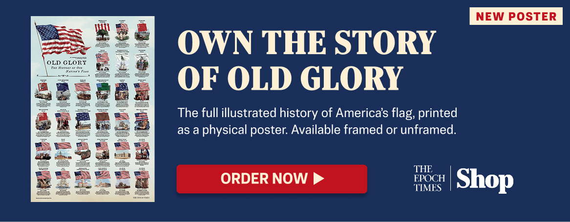 Old Glory: The History of Our Nation’s Flag Poster