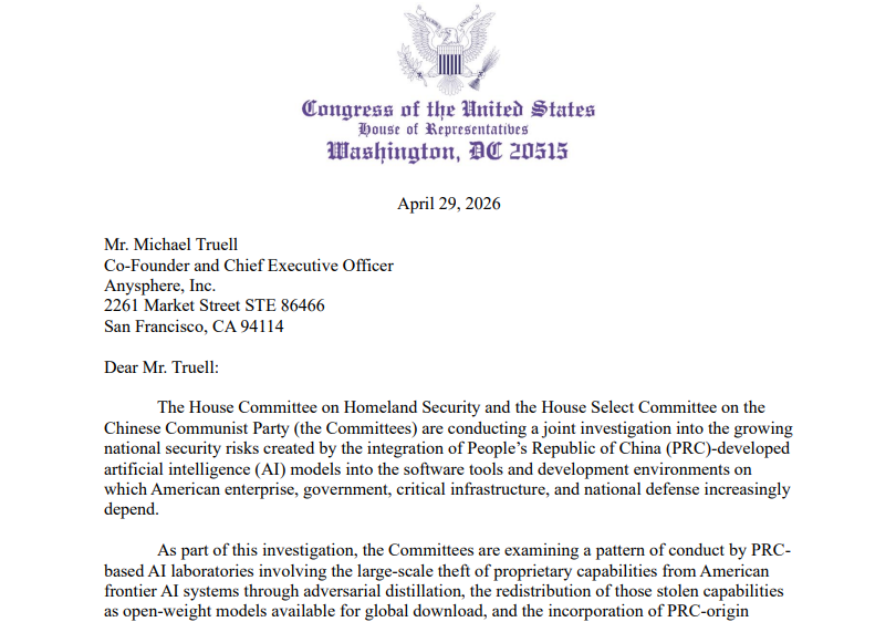 A portion of an April 29 letter from the House Homeland Security Committee and the House Select Committee on the Chinese Communist Party to Anysphere, maker of Cursor. House Homeland Security Committee