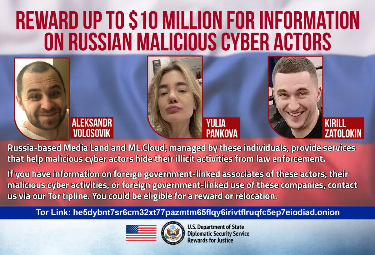 The U.S. State Department is offering a reward of up to $10 million for information on, or the locations of, associates of three Russian nationals suspected of coordinating widespread cyberattacks against U.S. companies, causing millions in damages. (Courtesy of the U.S. Department of State)