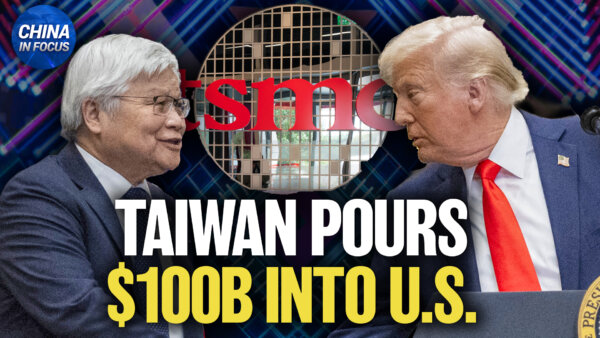 Taiwan’s TSMC Invests Another $100 Billion in US; Former Fed Adviser Sentenced in China Spy Case