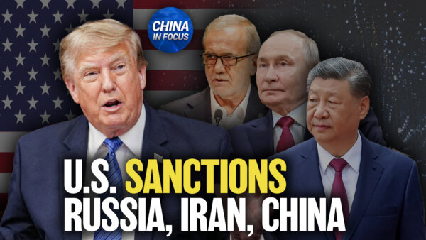 US Sanctions Russia, Iran and China; China Factory Activity Slows in July