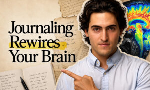The Best Journaling Habits for Your Brain, Backed by Neuroscience