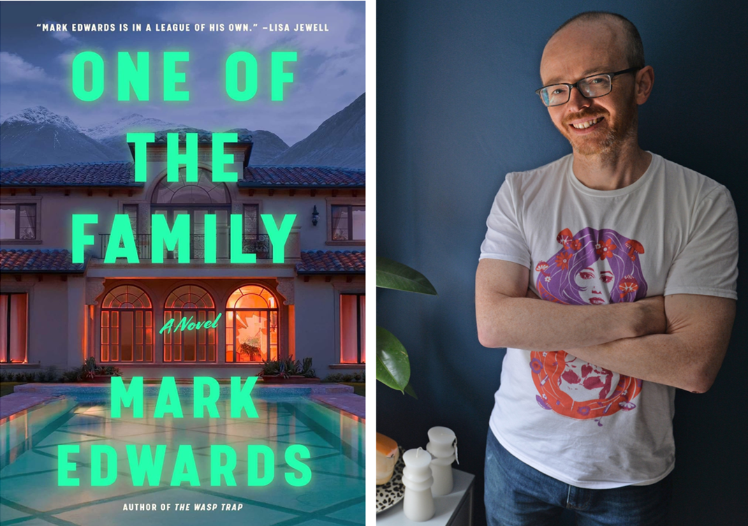 "One of the Family" by Mark Edwards (Atria Books/Mark Edwards)