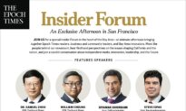 The Epoch Times Insider Forum—San Francisco Bay Area!