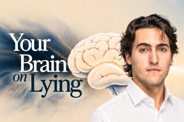 Your Brain Changes Every Time You Lie