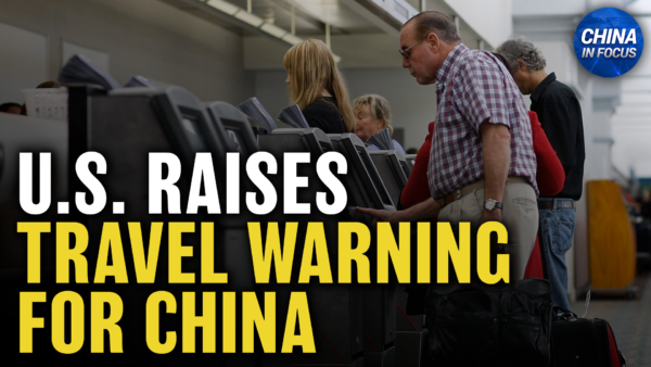 US Raises Travel Warning Level for China; Rubio Strengthens Ties in Latin America