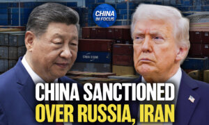 China Targeted Over US Sanctions on Russia, Iran; Jimmy Lai’s Son Appeals to Xi for Father’s Freedom