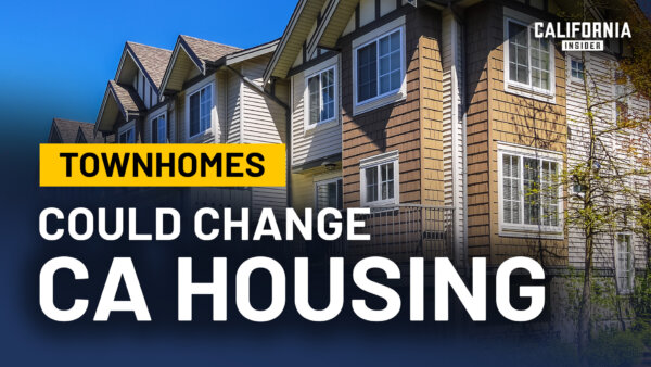 Inside California’s Push to Fast-Track Townhomes | Jennifer Hernandez