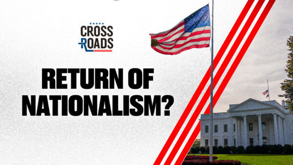 State Department Pushes New Nationalism Over Globalism