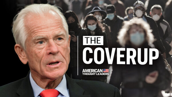 Peter Navarro: ‘The Biggest Coverup in Medical History’