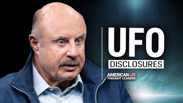 Dr. Phil: Inside the UFO Disclosures—And What We’re Not Being Told
